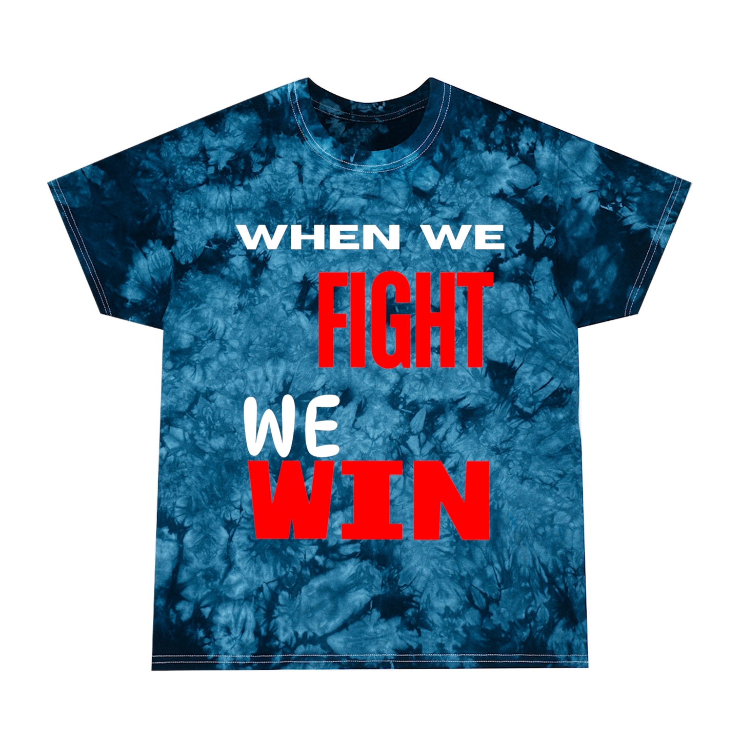Navy When We Fight Tye Dye T-Shirt